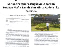Serikat Petani Pasangkayu Laporkan Dugaan Mafia Tanah, dan Minta Audensi ke Presiden