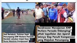 Akhirnya Terselesaikan! Penumpang KMP Mutiara Persada Terima Kompensasi, Perjalanan Kembali Berlanjut