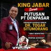 KING JABAR Soroti Putusan PT Denpasar terhadap Advokat Senior Dr. Togar Situmorang, Sebut Berpotensi Kriminalisasi Profesi Advokat