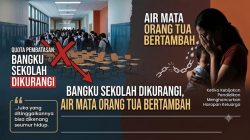 Bangku Sekolah Dikurangi, Air Mata Orang Tua Bertambah