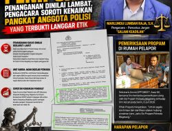 Kasus Dugaan Penipuan: Penanganan Dinilai Lambat, Pengacara Soroti Kenaikan Pangkat Anggota Polisi yang Terbukti Langgar Etik