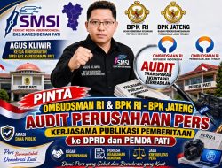 Kontrak Ada, Realisasi Mana? SMSI Desak Audit Transparan Kerja Sama Publikasi Pemberitaan DPRD – Pemda Pati