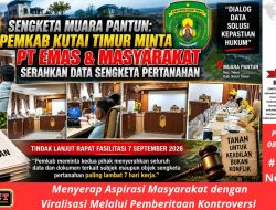 Sengketa Muara Pantun: Pemkab Kutai Timur Minta PT EMAS & Masyarakat Serahkan Data Sengketa Pertanahan
