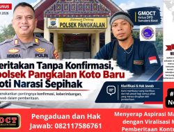 Diberitakan Tanpa Konfirmasi, Kapolsek Pangkalan Koto Baru Jadi Korban Narasi Sepihak
