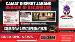 DIPERTANYAKAN! Camat Disebut Jarang Berada di Wilayah, Konfirmasi Media Tak Kunjung Dijawab