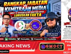 Rangkap Jabatan vs Kemitraan Media: GMOCT & Yayasan Ultra Addiction Center Luruskan Fakta Tanggapi Pemred Kupasmerdeka.com