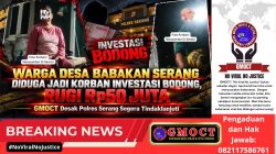 Warga Desa Bandung Serang Jadi Korban Dugaan Penipuan Investasi Bodong Rugi Rp50 Juta, Pelaku Setiap Ditagih Memegang Sajam, GMOCT Desak Polres Segera Tindak